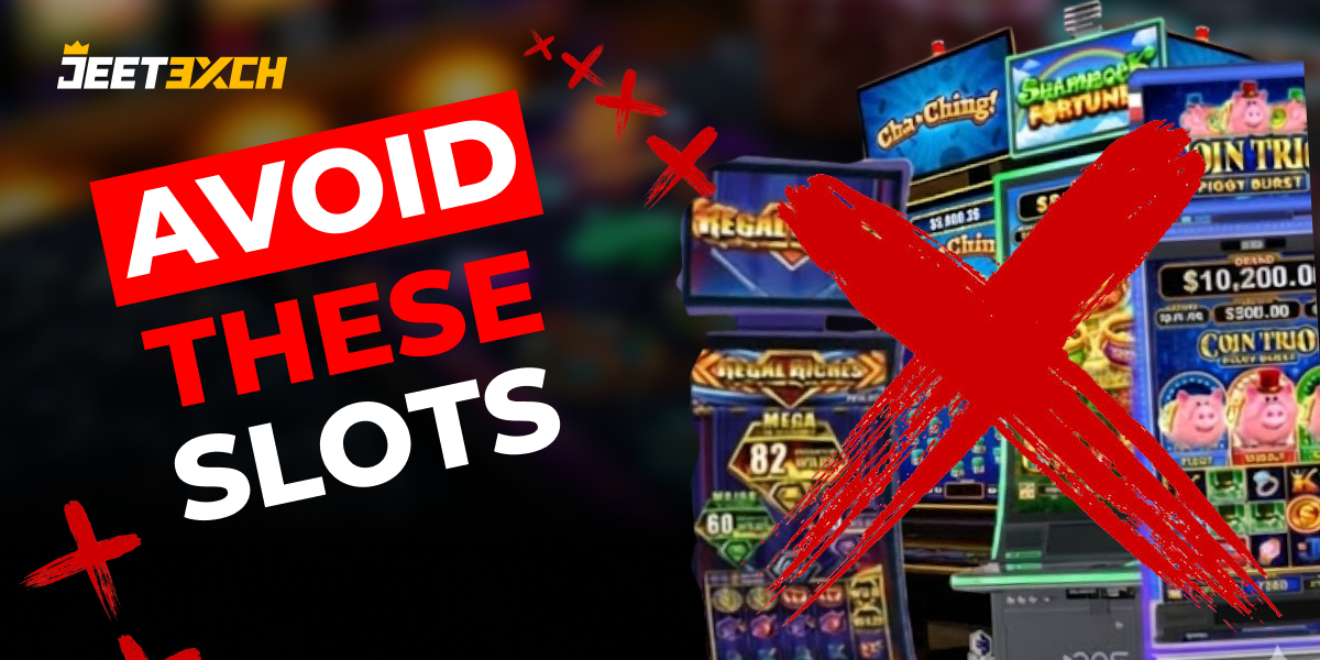 Avoid These Slots at All Costs!